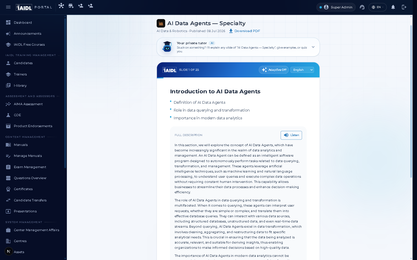 The learner portal — a free course with a private AI tutor, read-aloud and 11-language slides, beside the full management suite.